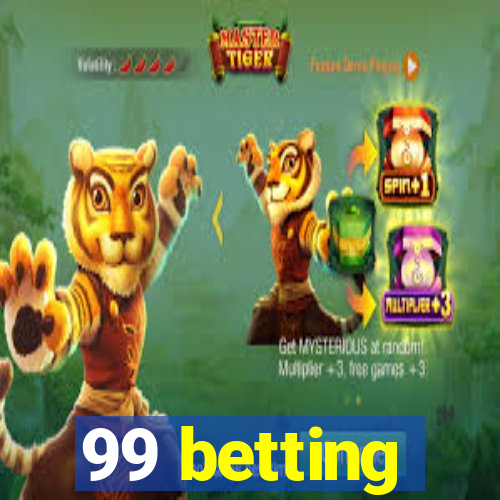 99 betting